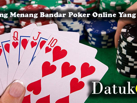 Peluang Menang Bandar Poker Online Yang Mudah